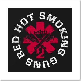 Red Hot Smoking Guns Posters and Art